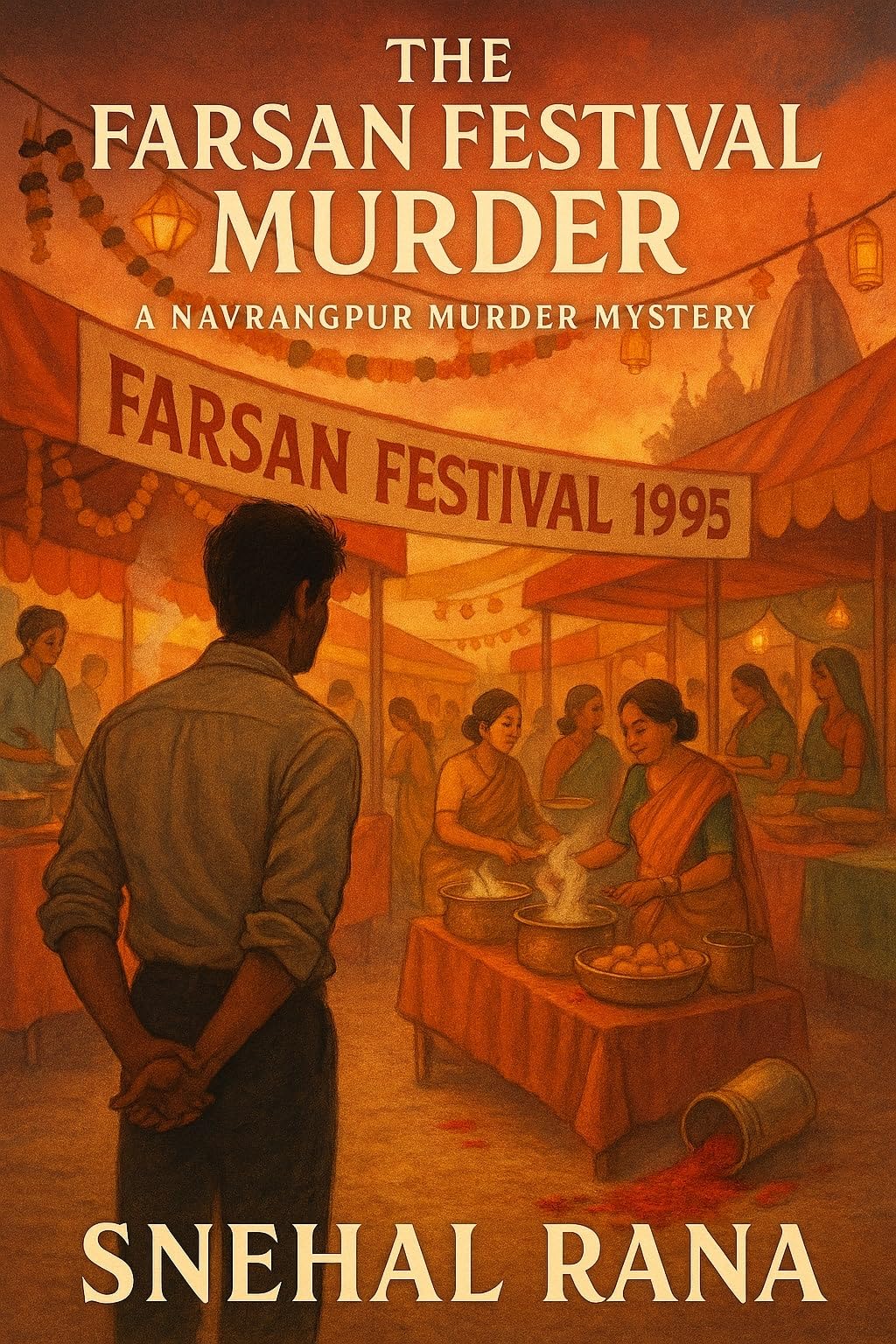 Book cover of The Farsan Festival Murder by Snehal Rana — Navrangpur Murder Mysteries Book 5